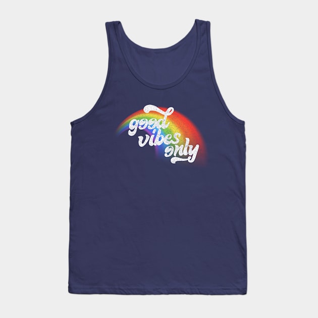 Good Vibes Only / Retro Faded Rainbow Design Tank Top by DankFutura